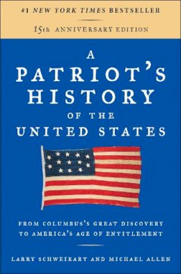 Larry Schweikart - Patriot´s History Of Us-revisd - 9781595231154 - V9781595231154