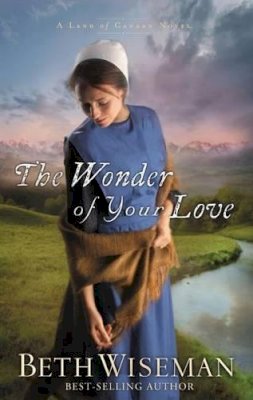 Beth Wiseman - The Wonder of Your Love - 9781595548863 - V9781595548863