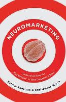 Patrick Renvoise - Neuromarketing - 9781595551351 - V9781595551351