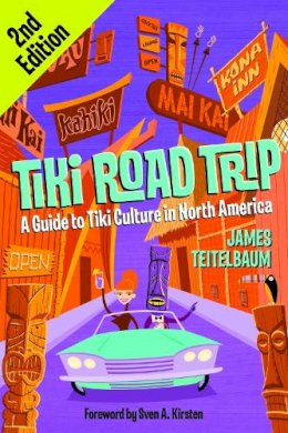 James Teitelbaum - Tiki Road Trip - 9781595800190 - V9781595800190