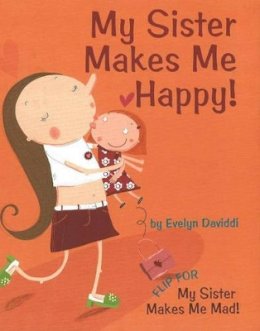 Evelyn Daviddi - My Sister Makes Me Happy! - 9781596871700 - V9781596871700