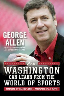 George Allen - What Washington Can Learn from the World of Sports - 9781596985988 - V9781596985988