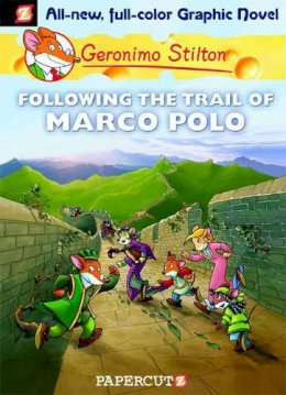 Stilton - Following the Trail of Marco Polo (Geronimo Stilton, No. 4) - 9781597071888 - V9781597071888