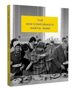 Martin Parr - Martin Parr: The Non-Conformists - 9781597112451 - V9781597112451