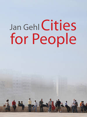 Jan Gehl - Cities for People - 9781597265737 - V9781597265737