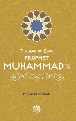 Mustafa Erdogan - Prophet Muhammad - 9781597843829 - V9781597843829