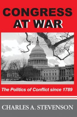 Charles A. Stevenson - Congress at War - 9781597971812 - V9781597971812