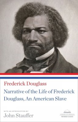 Frederick Douglass - Narrative of the Life of Frederick Douglass, An American Slave: A Library of America Paperback Classic - 9781598533514 - V9781598533514