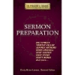 Hybels, Bill, Keller, Timothy, Arthurs, Jeffrey, Driscoll, Mark, Hughes, Kent - Sermon Preparation - 9781598569605 - V9781598569605