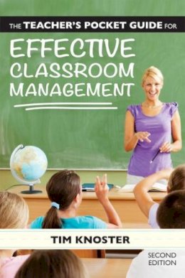 Timothy P. Knoster - The Teacher´s Pocket Guide for Effective Classroom Management - 9781598574029 - V9781598574029