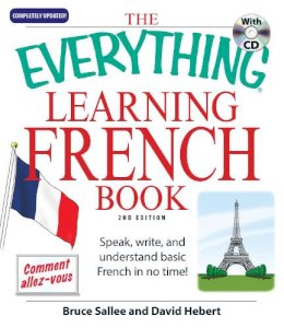 Sallee, Bruce; Hebert, David - The Everything[registered] Learning French Book with CD - 9781598694123 - V9781598694123