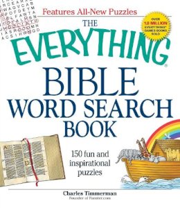 Charles Timmerman - The Everything Bible Word Search Book. 150 Fun and Inspirational Puzzles.  - 9781598697988 - V9781598697988