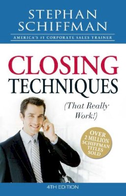 Stephan Schiffman - Closing Techniques (That Really Work!) - 9781598698206 - V9781598698206