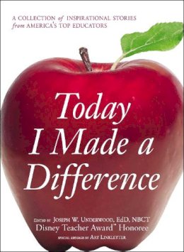 Joseph W. Underwood - Today I Made a Difference - 9781598698343 - V9781598698343