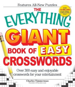 Charles Timmerman - The Everything Giant Book of Easy Crosswords. Over 300 Easy and Enjoyable Crosswords for Your Entertainment.  - 9781598699937 - V9781598699937