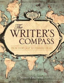 Nancy Ellen Dodd - The Writer's Compass - 9781599631974 - V9781599631974