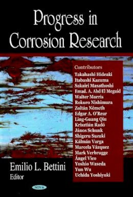 Emilio Bettini - Progress in Corrosion Research - 9781600217340 - V9781600217340