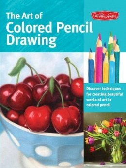 Cynthia Knox - The Art of Colored Pencil Drawing (Collector´s Series) - 9781600583377 - V9781600583377