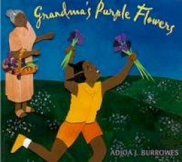 Adjoa J. Burrowes - Grandma´s Purple Flowers - 9781600603433 - V9781600603433