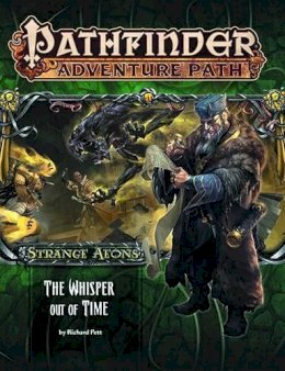 Richard Pett - Pathfinder Adventure Path: Strange Aeons 4 of 6: The Whisper Out of Time - 9781601259080 - V9781601259080