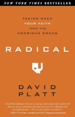 David Platt - Radical: Taking Back Your Faith from the American Dream - 9781601422217 - V9781601422217