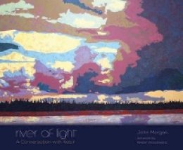 John Morgan - River of Light: A Conversation with Kabir - 9781602232273 - V9781602232273