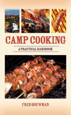 Fred Bouwman - Camp Cooking - 9781602396913 - V9781602396913