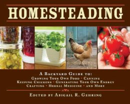 Abigail R . Ed(S): Gehring - Homesteading - 9781602397477 - V9781602397477