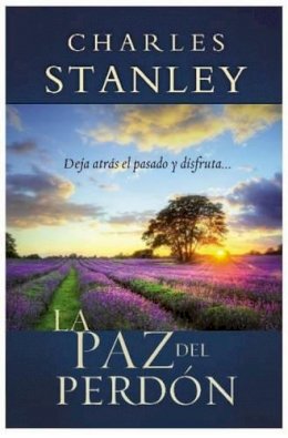 Charles F. Stanley - La paz del perdón - 9781602558281 - V9781602558281