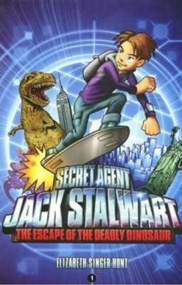 Elizabeth Singer Hunt - Secret Agent Jack Stalwart: Book 1: the Escape of the Deadly Dinosaur: USA : - 9781602860049 - V9781602860049 Elizabeth Singer Hunt - Secret Agent Jack Stalwart: Book 1: the Escape of the Deadly Dinosaur: USA : - 9781602860049 - V9781602860049