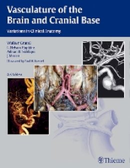 W Grand - Vasculature of the Brain and Cranial Base - 9781604068856 - V9781604068856