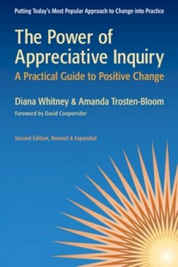Diana Whitney - The Power of Appreciative Inquiry: A Practical Guide to Positive Change - 9781605093284 - V9781605093284