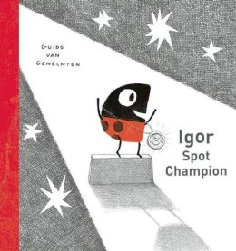 Guido Van Genechten - Igor Spot Champion - 9781605371979 - V9781605371979