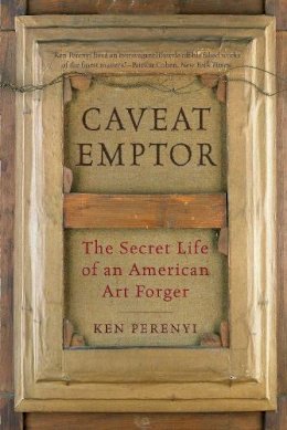 Ken Perenyi - Caveat Emptor - 9781605985022 - V9781605985022