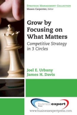 Urbany, Joel E.; Davis, James H. - Grow by Focusing on What Matters - 9781606490921 - V9781606490921