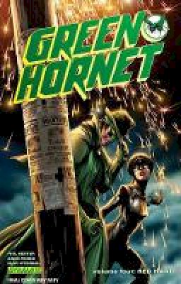 Phil Hester - Green Hornet Volume 4 - 9781606903155 - V9781606903155