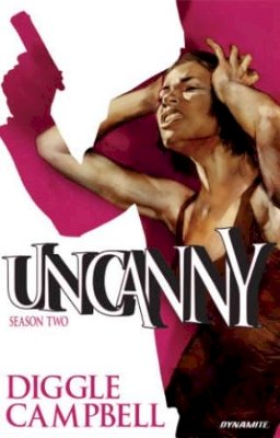 Andy Diggle - Uncanny Volume 2 - 9781606908297 - V9781606908297