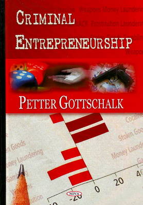 Petter Gottschalk - Criminal Entrepreneurship - 9781606920190 - V9781606920190