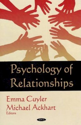 Emma Cuyler (Ed.) - Psychology of Relationships - 9781606922651 - V9781606922651