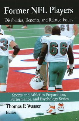 Thomas P Wasser (Ed) - Former NFL Players - 9781606923467 - V9781606923467