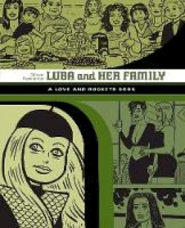 Gilbert Hernandez - Luba And Her Family: A Love And Rockets Book - 9781606997536 - V9781606997536