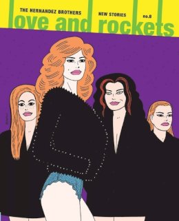 Hernandez, Gilbert; Hernandez, Jaime - Love & Rockets: New Stories No. 8 - 9781606998656 - V9781606998656