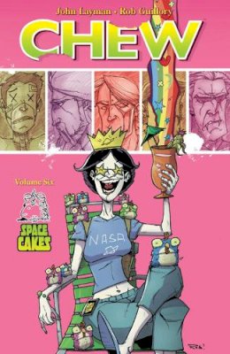 John Layman - Chew Volume 6 - 9781607066217 - V9781607066217