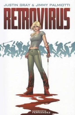 Jimmy Palmiotti - Retrovirus - 9781607066408 - V9781607066408