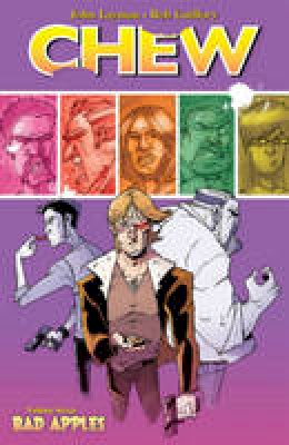 John Layman - Chew Volume 7: Bad Apples - 9781607067672 - V9781607067672