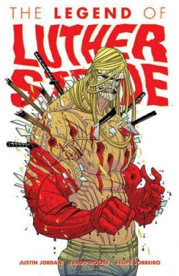 Justin Jordan - Luther Strode Volume 2 - 9781607067733 - V9781607067733