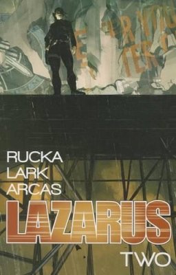 Greg Rucka - Lazarus Volume 2 - 9781607068716 - V9781607068716