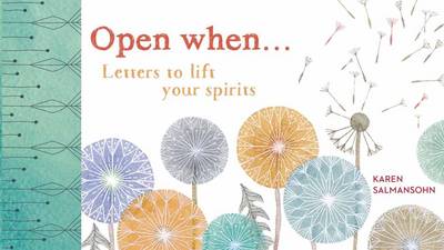 Karen Salmansohn - Open When: Letters to Lift Your Spirits - 9781607749646 - V9781607749646