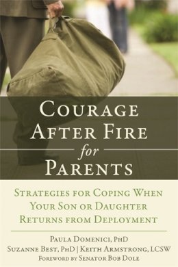 Paula Domenici - Courage after Fire for Parents: Strategies for Coping When Your Son or Daughter Returns from Deployment - 9781608827152 - V9781608827152