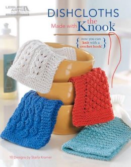 Starla Kramer - Dishcloths Made with the Knook - 9781609003166 - V9781609003166